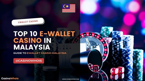 Top 10 Ewallet Casino in Malaysia to Play & Win Real .